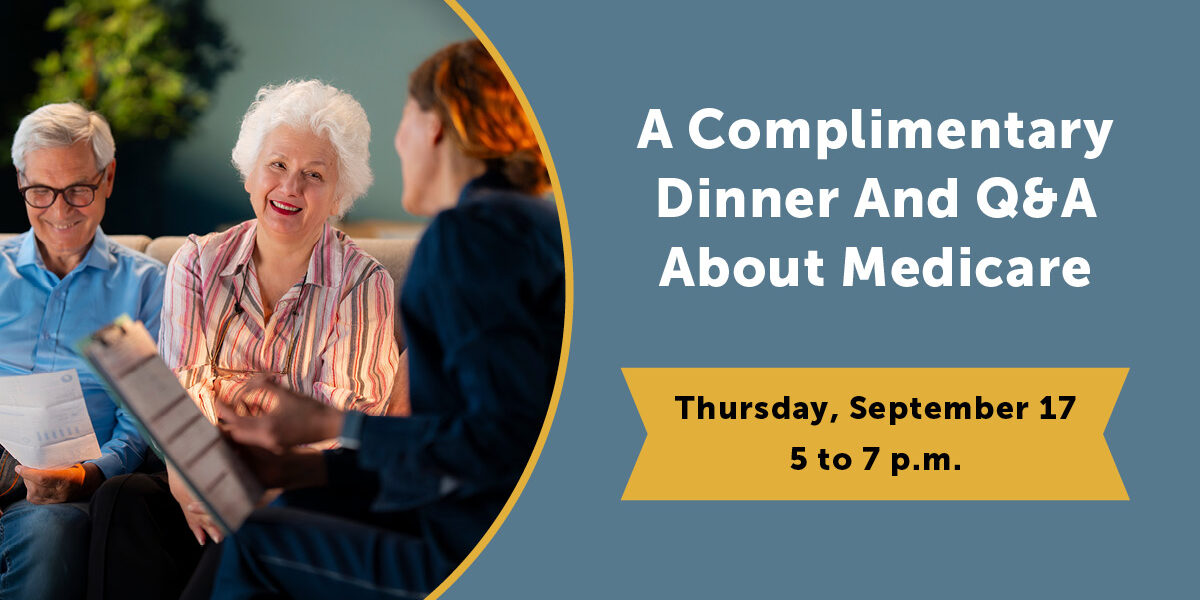 The Courtyard at McHenry | A Complimentary Dinner and Q&A About Medicare